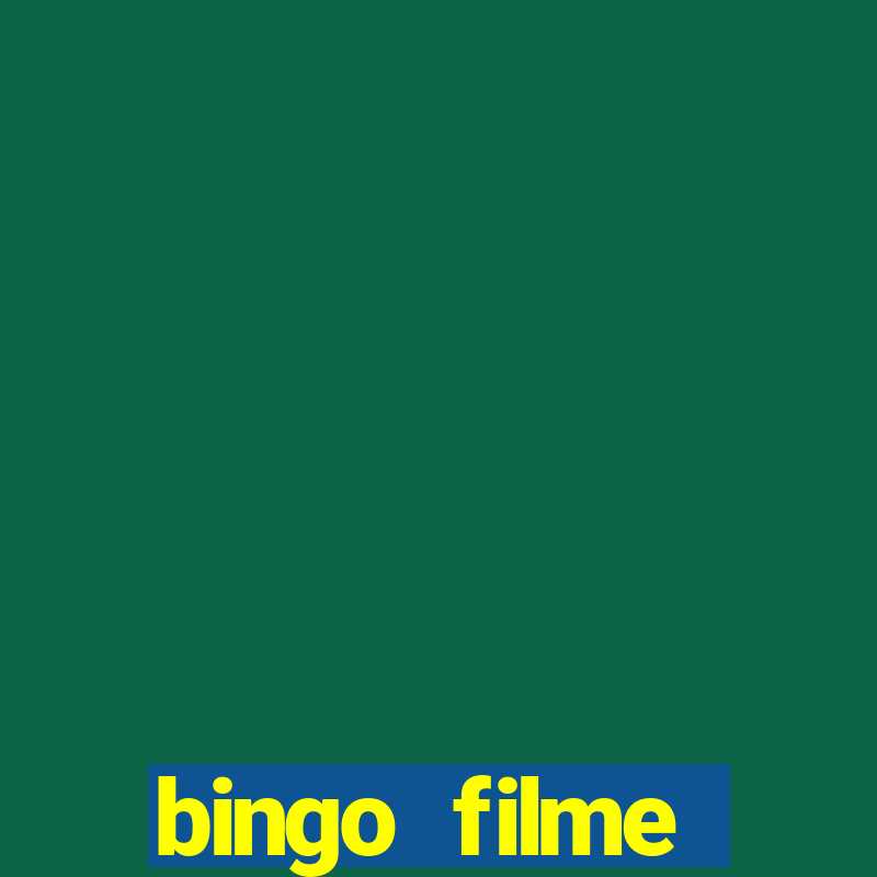 bingo filme completo dublado